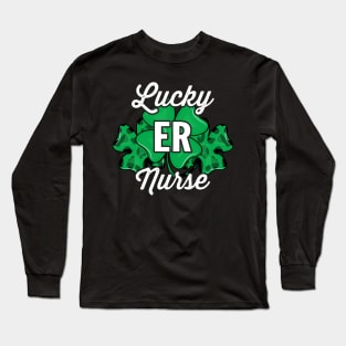 Lucky ER Nurse Shamrock St Paddy's Day Nursing Saint Patrick Long Sleeve T-Shirt